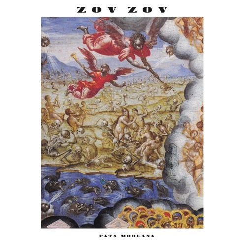 ZOV ZOV / FATA MORGANA