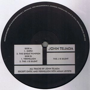 JOHN TEJADA / ジョン・テハダ / J IS SILENT