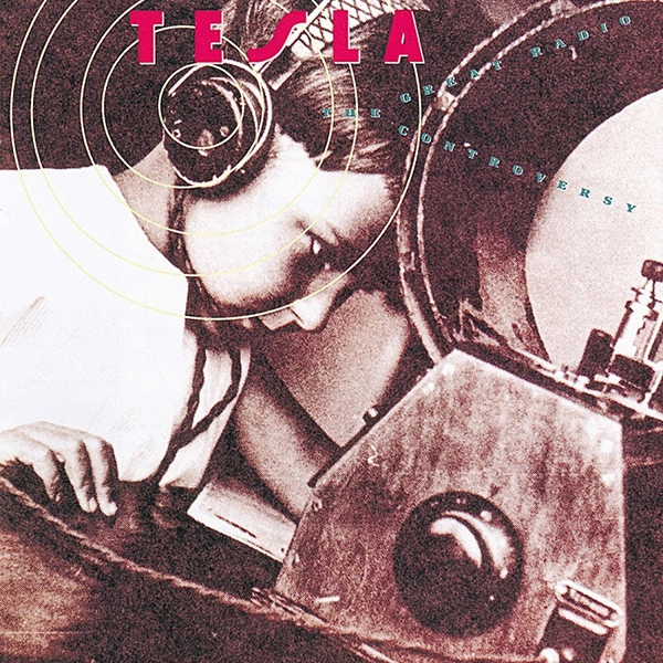 TESLA / テスラ / ザ・グレイト・レディオ・コントラヴァーシー / THE GREAT RADIO CONTROVERSY