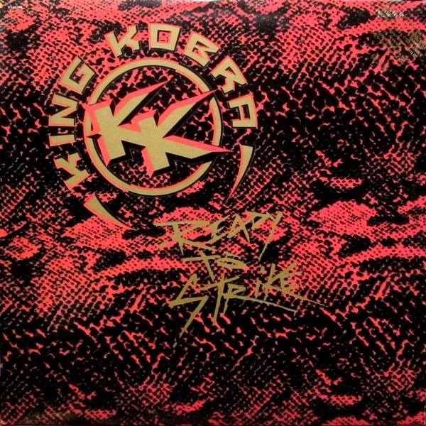 KING KOBRA / キング・コブラ / レディ・トゥ・ストライク / READY TO STRIKE