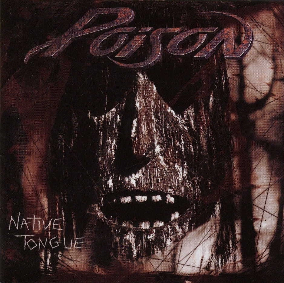 POISON (METAL) / ポイズン / ネイティヴ・タン / NATIVE TONGUE