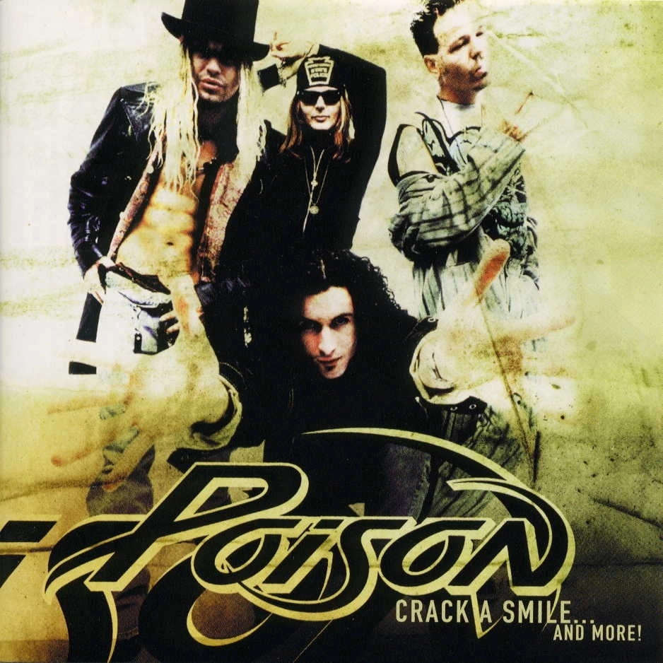 POISON (METAL) / ポイズン / クラック・ア・スマイル...アンド・モア! / CRACK A SMILE...AND MORE