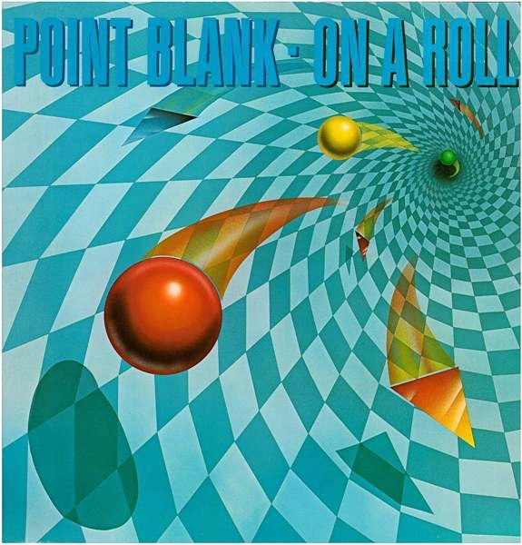 POINT BLANK / ポイント・ブランク / オン・ア・ロール / ON A ROLL