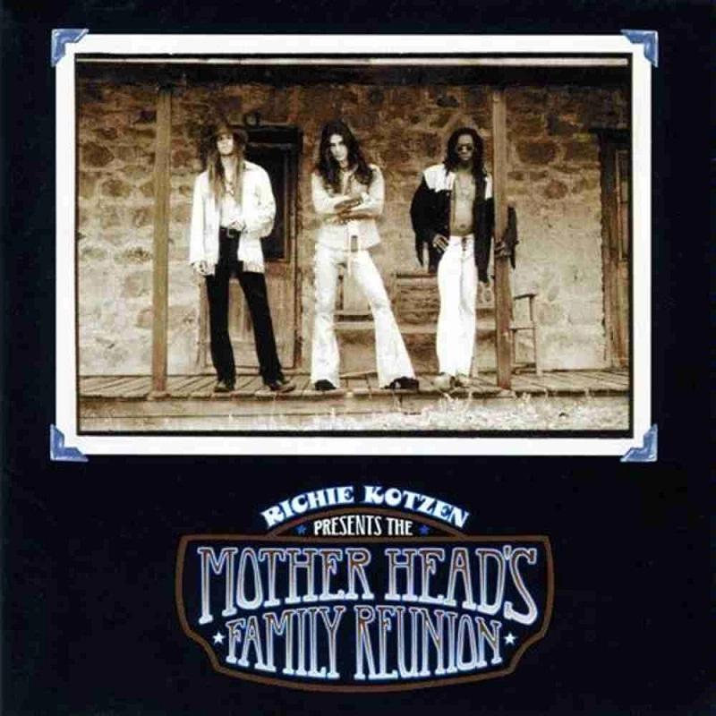 RICHIE KOTZEN / リッチー・コッツェン / マザー・ヘッズ・ファミリー・リユニオン / MOTHER HEAD'S FAMILY REUNION