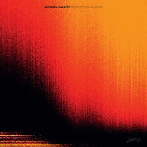 DANIEL AVERY / ダニエル・エイヴリー / ソング・フォー・アルファ