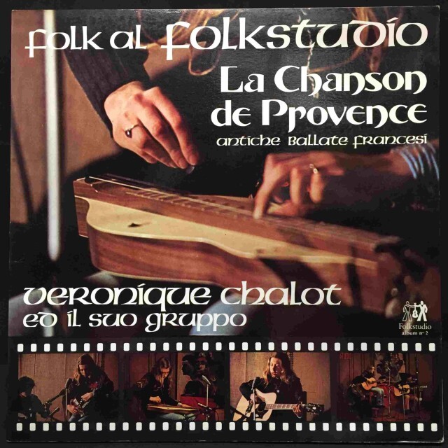VERONIQUE CHALOT / LA CHANSON DE PROVENCE (ANTICHE BALLATE FRANCESI)