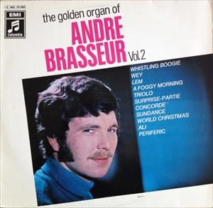 ANDRE BRASSEUR / アンドレ・ブラスール / GOLDEN ORGAN OF ANDRE BRASSEUR VOL.2