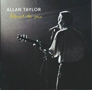 ALLAN TAYLOR / アラン・テイラー / BEHIND THE MIX