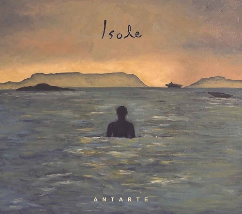 ANTARTE / ISOLE