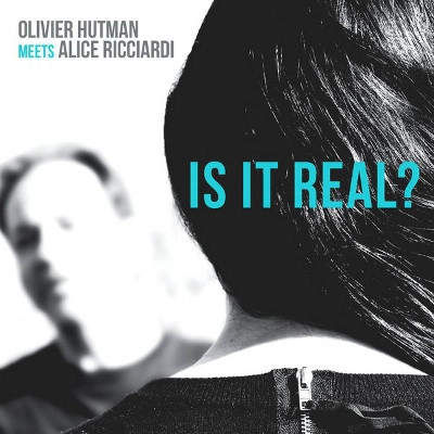 OLIVIER HUTMAN / IS IS REAL?