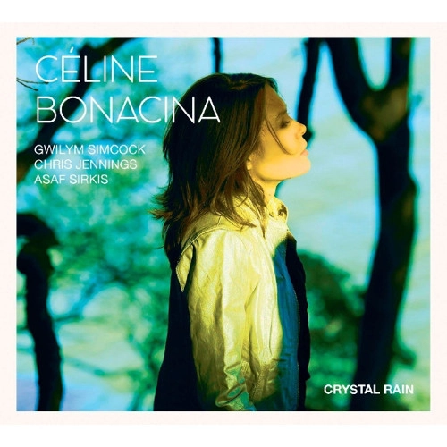 CELINE BONACINA / CRYSTAL RAIN