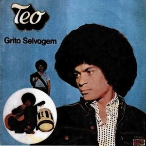 TEO AZEVEDO / テオ・アゼヴェード / GRITO SELVAGEM