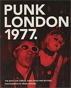DEREK RIDGERS / PUNK LONDON, 1977