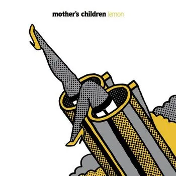 MOTHER'S CHILDREN / LEMON