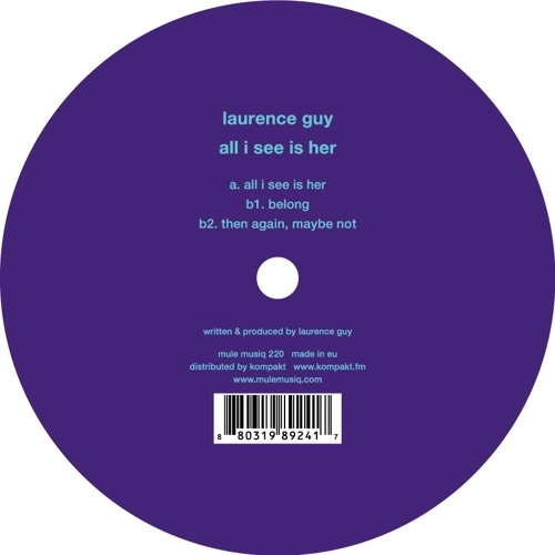 LAURENCE GUY / ALL I SEE IS HER