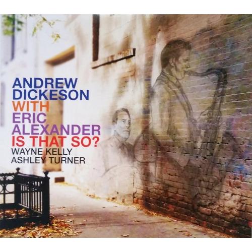 ANDREW DICKESON / アンドリュー・ディッケソン / IS THAT SO?
