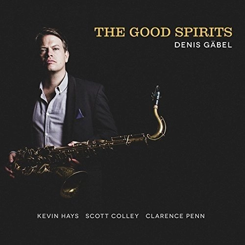 DENIS GABEL / デニス・ガベル / GOOD SPIRITS