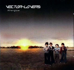 VECTOR LOVERS / AFTERGLOW