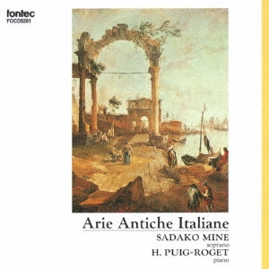 SADAKO MINE / 嶺貞子 / イタリア古典歌曲集I