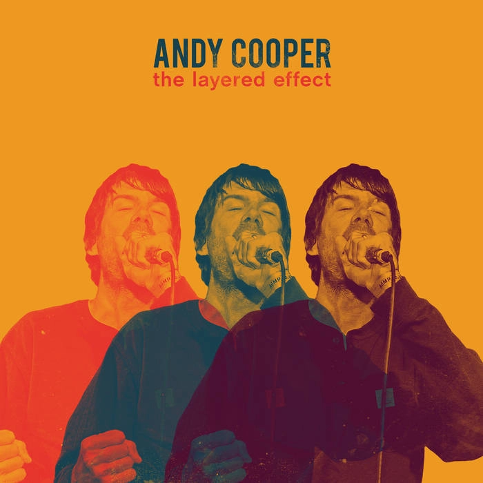 ANDY COOPER (UGLY DUCKLING) / THE LAYERED EFFECT