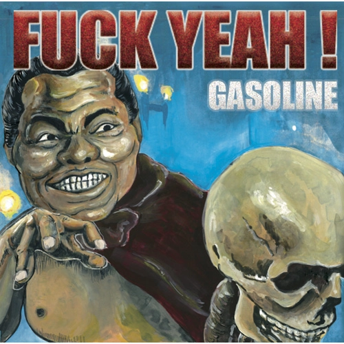 GASOLINE / FUCK YEAH！
