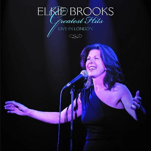 ELKIE BROOKS / エルキー・ブルックス / GREATEST HITS LIVE IN LONDON