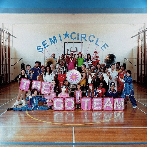 GO! TEAM / ゴー! チーム / SEMICIRCLE
