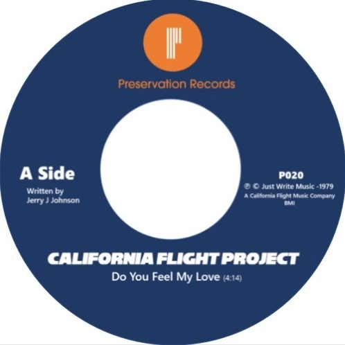 CALIFORNIA FLIGHT PROJECT / カリフォルニア・フライト・プロジェクト / DO YOU FEEL MY LOVE / DANCE ON IT