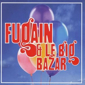MICHEL FUGAIN / ミッシェル・フュガン / FUGAIN & LE BIG BAZAR