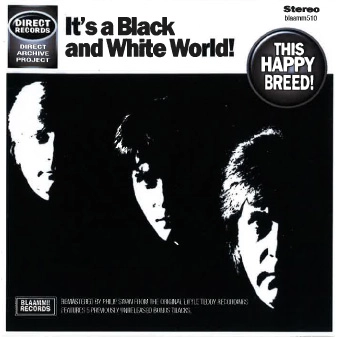 THIS HAPPY BREED! / IT'S A BLACK AND WHITE WORLD (CD-R)
