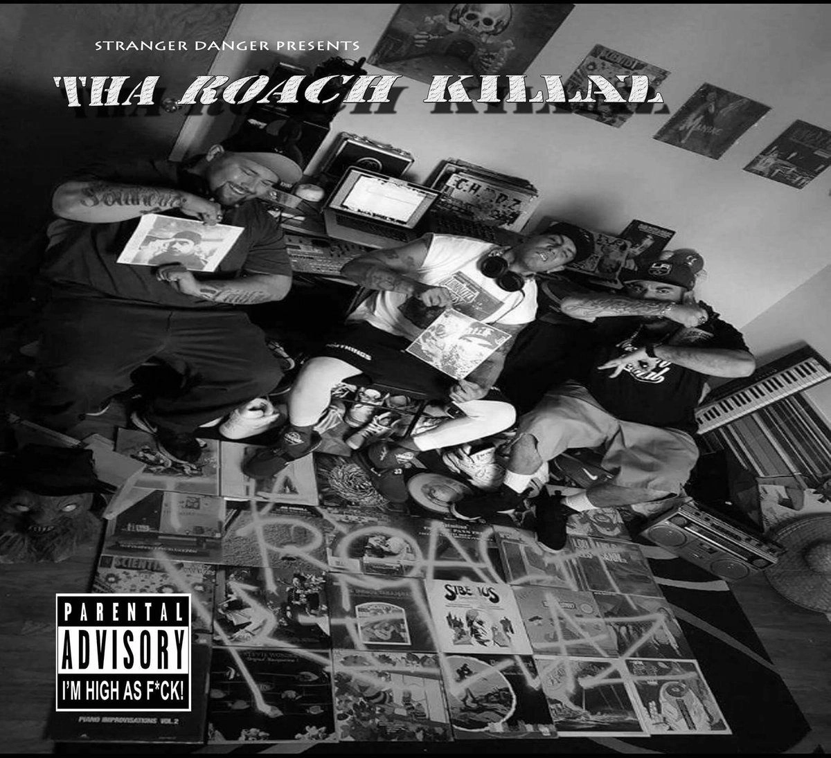 STRANGER DANGER / THA ROACH KILLAZ