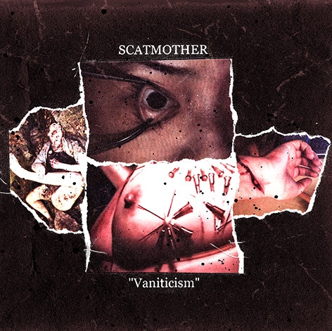 SCATMOTHER / VANITICISM