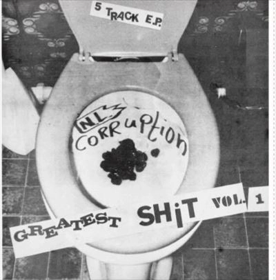 NL CORRUPTION / CORRUPTION - GREATEST SHITS VOL.1 (7")