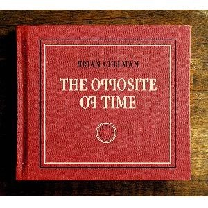 BRIAN CULLMAN (70'S SSW) / ブライアン・カルマン / OPPOSITE OF TIME