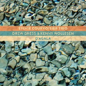 SYLVIE COURVOISIER / シルヴィー・クルボアジェ / D'AGALA