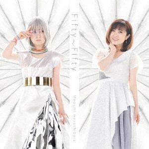 MEGUMI HAYASHIBARA / 林原めぐみ / Fifty~Fifty