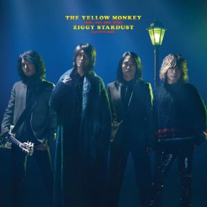 THE YELLOW MONKEY / ザ・イエロー・モンキー / ZIGGY STARDUST