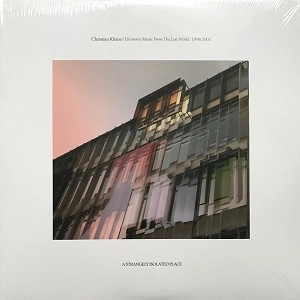 CHRISTIAN KLEINE / ELECTRONIC MUSIC FROM THE LOST WORLD:1998-2001