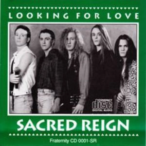 SACRED REIGN / LOOKING FOR LOVE