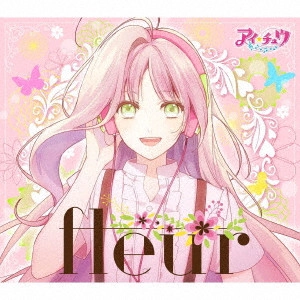 アイ★チュウ / fleur