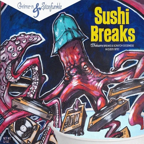 GRIME-N & STARFUNKLE / SUSHI BREAKS