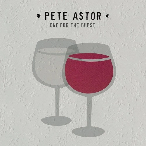 PETE ASTOR (PETER ASTOR) / ピーター・アスター / ONE FOR THE GHOST (LP)