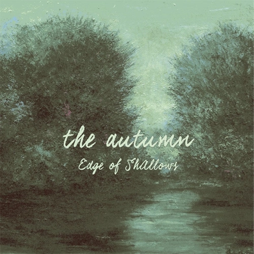 The Autumn (JPN/PUNK) / Edge of Shallows
