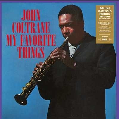 JOHN COLTRANE / ジョン・コルトレーン / My Favorite Things(LP/180g/GATEFOLD)