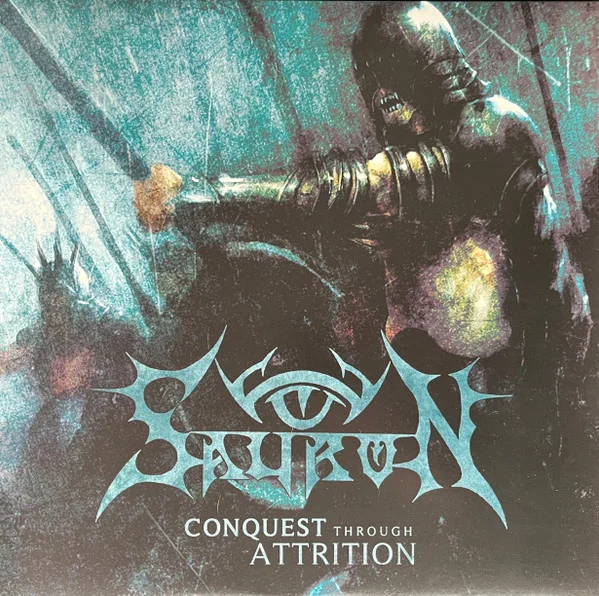 SAURON / CONQUEST THROUGH ATTRITION