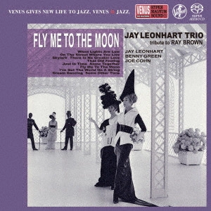 JAY LEONHART / ジェイ・レオンハート / フライ・ミー・トゥ・ザ・ムーン / FLY ME TOO THE MOON