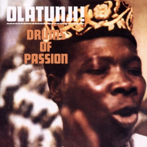 BABATUNDE OLATUNJI / ババトゥンデ・オラントゥジ / DRUMS OF PASSION