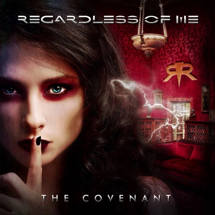 REGARDLESS OF ME / THE COVENANT / COVENANT