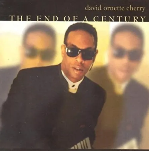 DAVID ORNETTE CHERRY / THE END OF A CENTURY