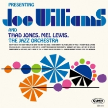 JOE WILLIAMS AND THAD JONES / ジョー・ウィリアムス・アンド・サド・ジョーンズ / プレゼンティング･ジョー･ウィリアムス･アンド･サド･ジョーンズ、メル･ルイス、ザ･ジャズ･オーケストラ / PRESENTING JOE WILLIAMS AND THAD JONES, MEL LEWIS, THE JAZZ ORCHESTRA